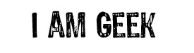 I Am Geek