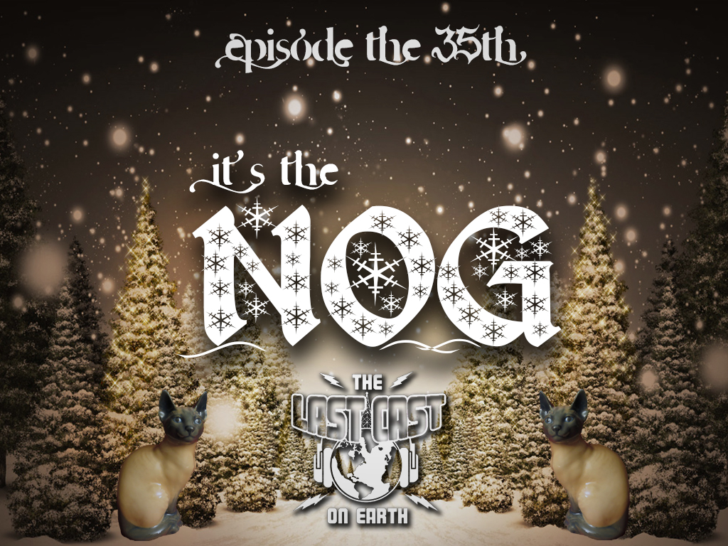 It's The Nog